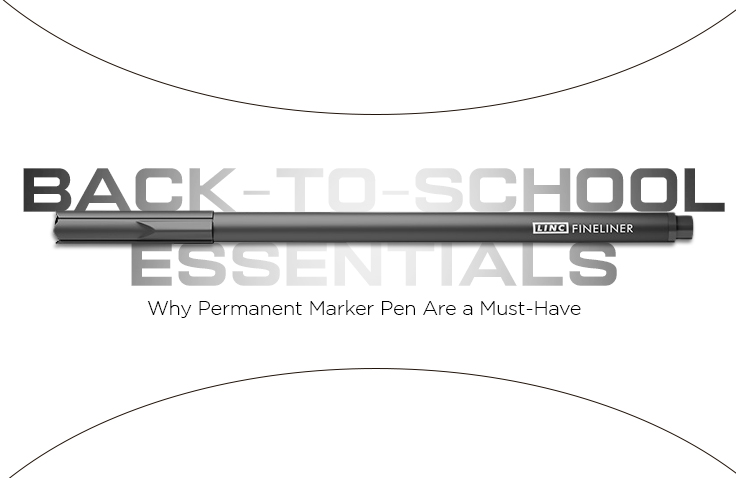 Back-to-School Essentials: Why Permanent Marker Pen Are a Must-Have