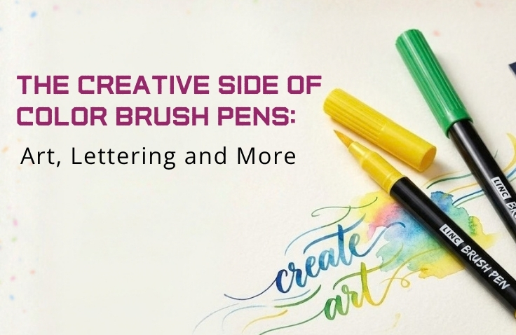 The Creative Side of Color Brush Pens: Art, Lettering and More